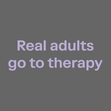 Real Adults Go to Therapy Collection